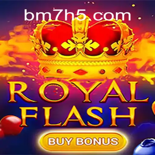 Descubra o Fascinante Mundo de RoyalFlashBuyBonus da BM7.GAMES