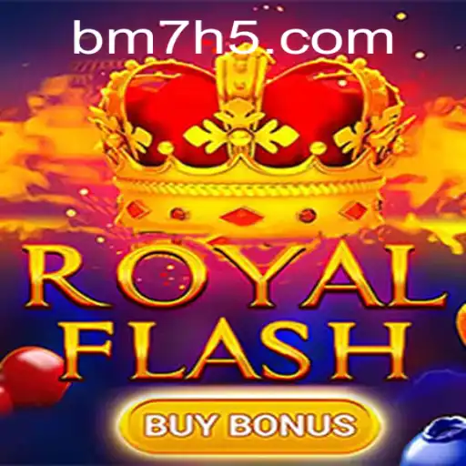 Descubra o Fascinante Mundo de RoyalFlashBuyBonus da BM7.GAMES